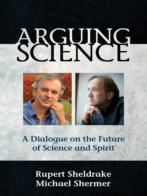 Title details for Arguing Science by Rupert Sheldrake - Available